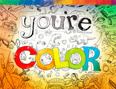 You're Color @ jaseycrowlcomics.com You're Color